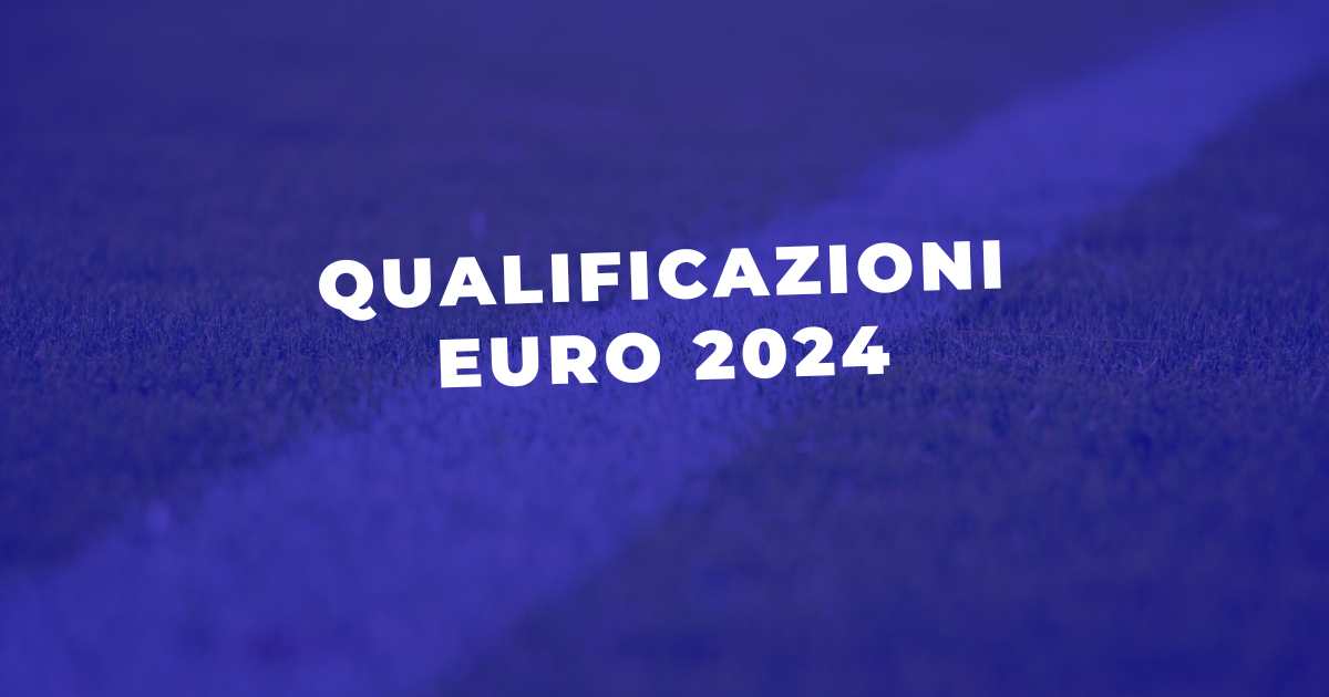 Fasce Euro 2024 Squadre Qualificate, Orario Sorteggio e Dove vederlo in Tv